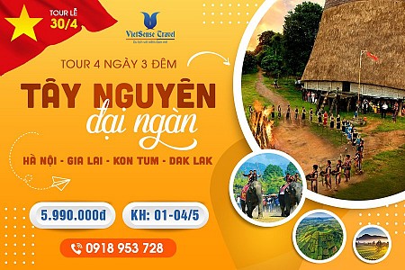 Gia Lai – Kon Tum - Tham Quan Pleiku – Buôn Mê Thuột -  Buôn Đôn - Thác Dray Nur - Hồ Lak | 30 Tháng 4
